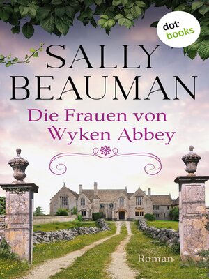 cover image of Die Frauen von Wyken Abbey